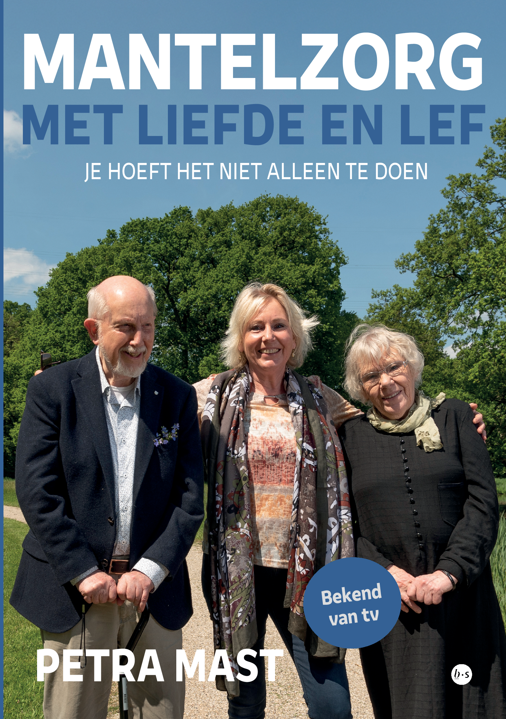 mantelzorg met liefde en lef petra mast