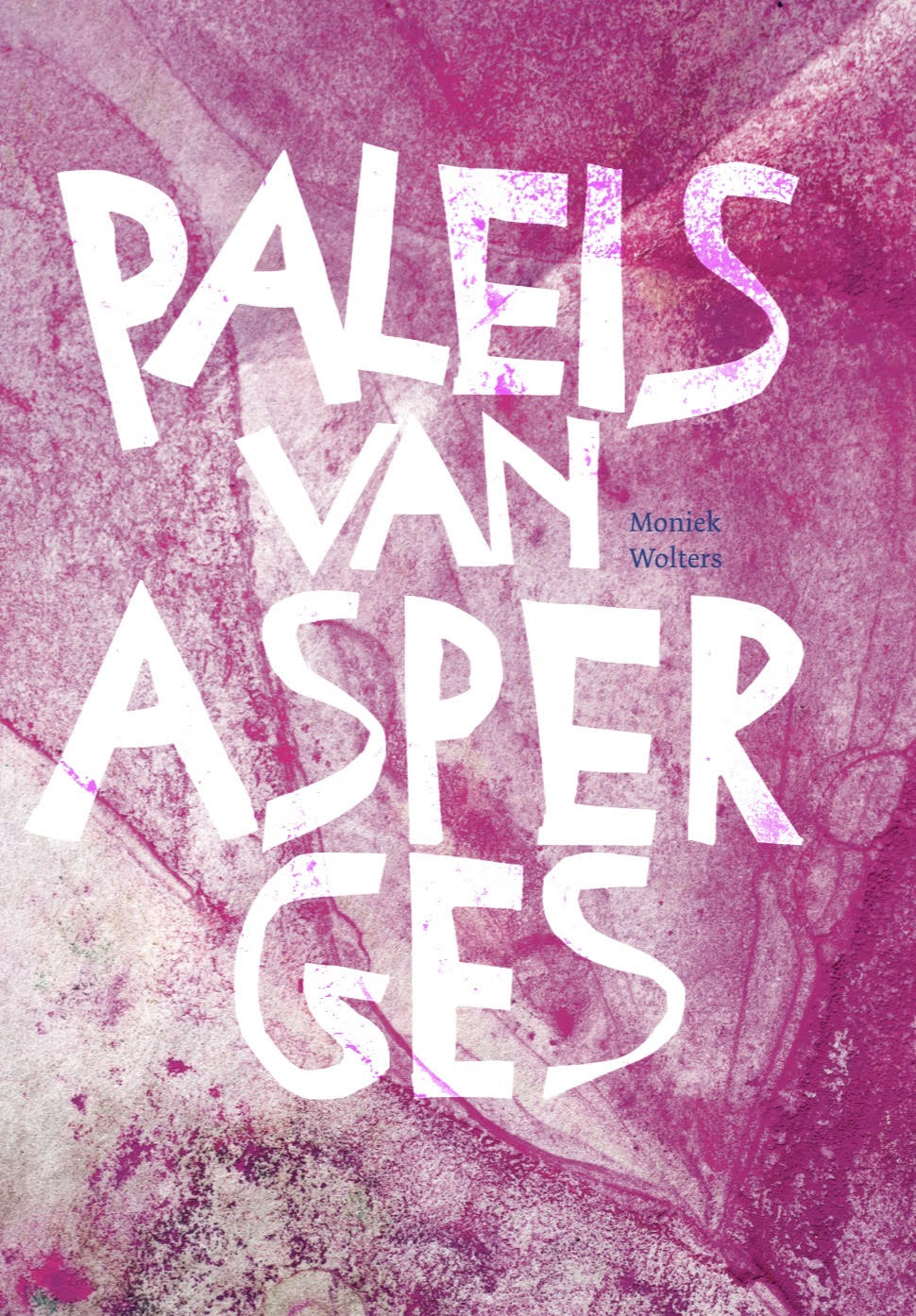Paleis van asperges Moniek Wolters dichtbundel